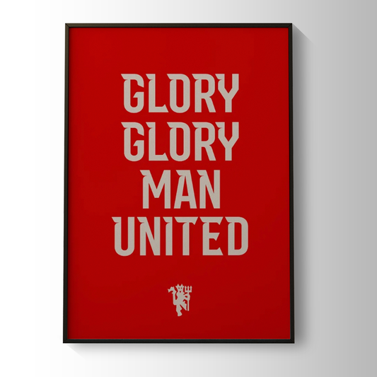Glory Glory Man United