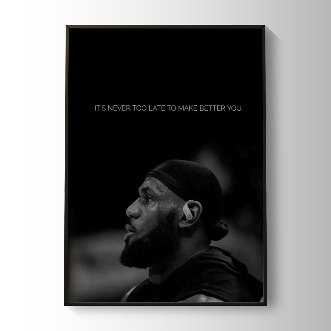 Never Too Late - Lebron