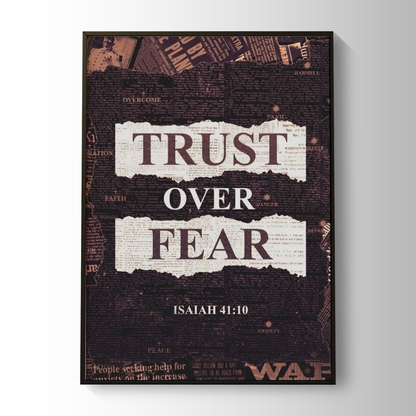 Trust over Fear