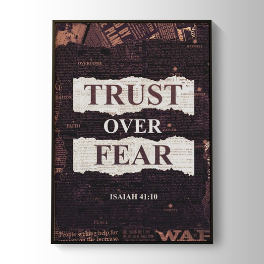 Trust over Fear